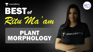 Best of Ritu Rattewal  Plant Morphology  NEET Biology  NEET 2021  PerfectioNEET [upl. by Akiria]