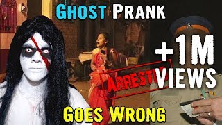 GHOST PRANK GOES WRONG  SCARY REAL GHOST  Arrested by Police  Prank in India  YoutubeWale Pranks [upl. by Teddy]