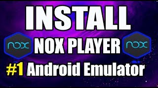 Download amp Install NOX Player on PC  Preview 2019 1 Android Emulator for using APKs [upl. by Rebecca]