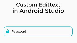 How to make custom edit text in android studio  Android studio tutorial [upl. by Neelram439]