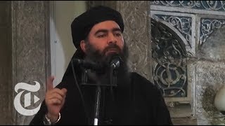 Who Is ISIS Leader Abu Bakr alBaghdadi  The New York Times [upl. by Kee116]