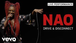 NAO official  Drive and Disconnect Live  Vevo Live Performance [upl. by Rimidalv971]