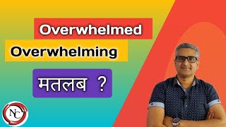 Overwhelmed meaning  Overwhelming meaning in hindi [upl. by Goldshlag594]