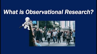 What is Observational Research [upl. by Eadwina425]