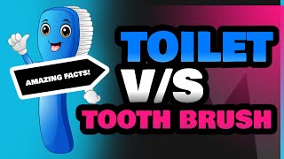 Toilet and Tooth Brush [upl. by Alegnatal]