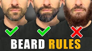 7 Beard Rules EVERY GUY SHOULD FOLLOW For a BETTER Beard [upl. by Biancha677]