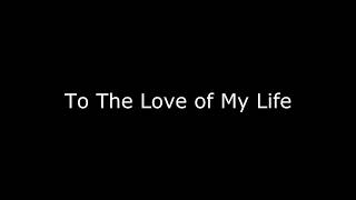 To The Love of My Life│Spoken Word Poetry [upl. by Chapen]