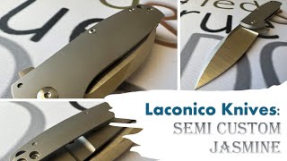 Laconico Knives Semi Custom Jasmine  Titanium  S35VN [upl. by Hanshaw]