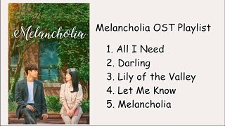 Melancholia OST Playlist KDrama [upl. by Goddart259]