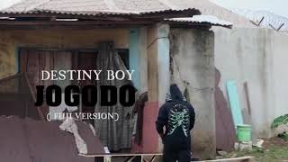 Destiny boy Ft Tekno  JOGODO Fuji Version [upl. by Lothaire]