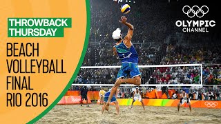 Mens Beach Volleyball Gold Medal Match  Rio 2016 Full Replay  Throwback Thursday [upl. by Cung]