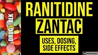 Ranitidine Zantac  Uses Dosing Side Effects [upl. by Proudlove438]