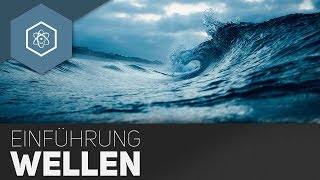 Einführung Wellen [upl. by Eilyak]