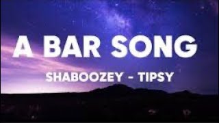 A Bar Song Tipsy  Shaboozey  1 Hour LoopLyrics [upl. by Yadsnil]