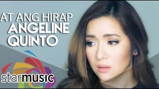 At Ang Hirap  Angeline Quinto Music Video [upl. by Orva]