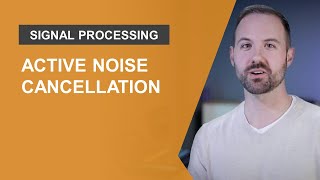 Active Noise Cancellation – From Modeling to RealTime Prototyping [upl. by Walford459]