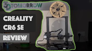 Little WorkHorse  Creality CR6 SE  3D Printer Review  Should this be your first 3D Printer [upl. by Itraa]