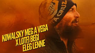 KOWALSKY MEG A VEGA X LOTFI BEGI  ELÉG LENNE Official [upl. by Avalsorim]