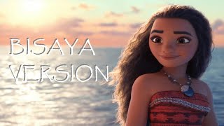 MOANA BISAYA VERSION [upl. by Levitan831]