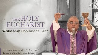 The Holy Eucharist – Wednesday December 1  Archdiocese of Bombay [upl. by Elleuqar630]