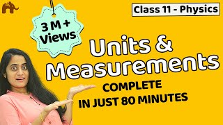 Units and measurements class 11  Chapter 2 Physics  CBSE JEE NEET  One Shot [upl. by Aerdma]