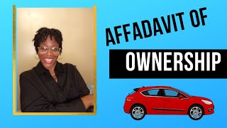 Affidavit of Ownership [upl. by Atiz]