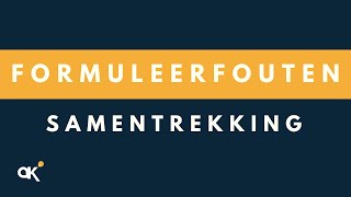 Formuleerfouten Foutieve samentrekking [upl. by Aileda202]