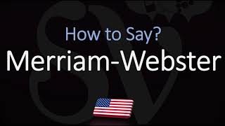 How to Pronounce Merriam Webster CORRECTLY [upl. by Sille]