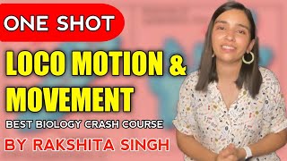 Locomotion And Movement l One Shot  Class 11 NCERT  Rakshita singh [upl. by Jecon]