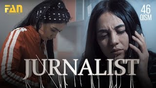 Журналист Сериали  46 қисм  Jurnalist Seriali  46 qism [upl. by Sices970]