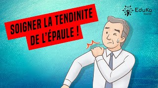 SOIGNER LA DOULEUR DE LÉPAULE  TENDINITE DE LA COIFFE DES ROTATEURS [upl. by Sheldon]