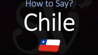 How to Pronounce Chile CORRECTLY [upl. by Ellebanna]