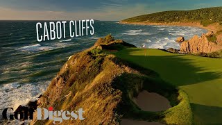 Cabot Links and Cabot Cliffs are 2 of the Greatest Golf Courses in the World  Golf Digest [upl. by Tressa236]