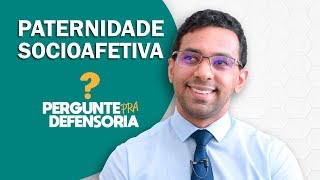 Paternidade socioafetiva O que é Como fazer o reconhecimento [upl. by Blader]