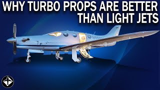 Why Turboprops Are Better Than Light Jets [upl. by Alded]