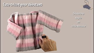 Tuto tricot  Brassière pour bébé [upl. by Orsay731]