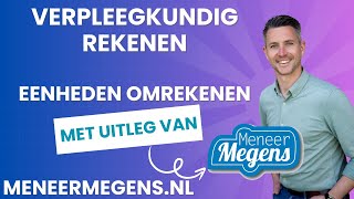 Verpleegkundig Rekenen Omrekenen Eenheden [upl. by Landan]