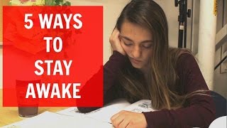 5 Ways to Stay Awake [upl. by Halland]