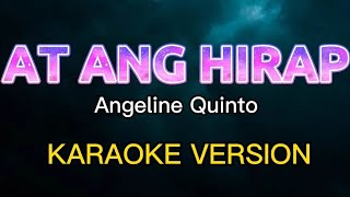 AT ANG HIRAP KARAOKE VERSION Angeline Quinto [upl. by Carny]