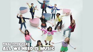 26 FINALISTEN 2020  ALL WE NEED IS MUSIC 💫 OFFICIAL MUSIC VIDEO  JUNIOR SONGFESTIVAL 2020 🇳🇱 [upl. by Yrekcaz701]